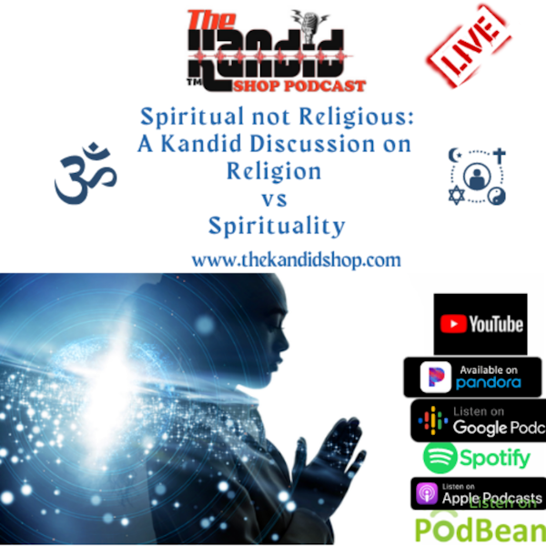 Spiritual not Religious: Real Talk on Spirituality vs. Religion