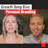 Personal Branding met Denise Pellinkhof - Growth Deep Dive #1 met Jordi Bron
