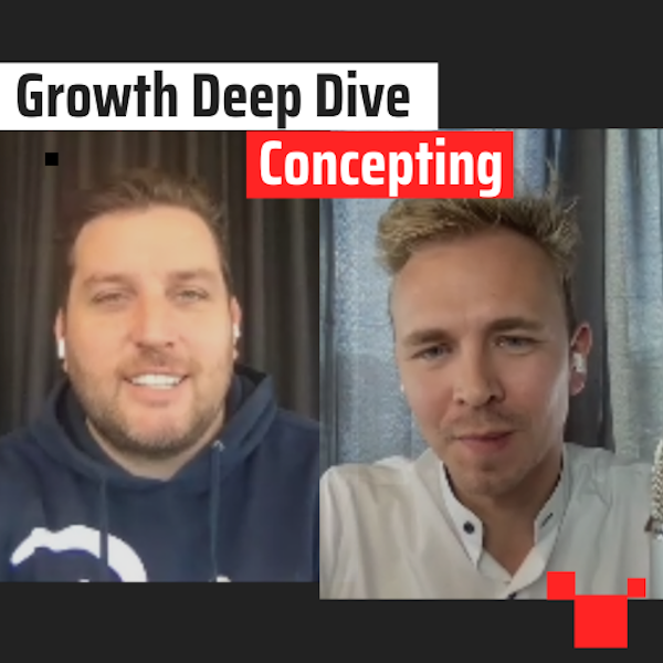 Concepting met Ron Simpson - #16 Growth Deep Dive