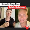 Public Relations met Jennifer Delano | #32 Growth Deep Dive Podcast