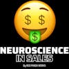 Neuroscience in sales #31 🤑 Sales Podcast