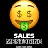 Sales Mentoring #35 🤑 Sales Podcast