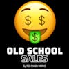 Old school sales #33 🤑 Sales Podcast