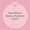 22: How much does a funeral cost?