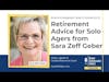 Sara Zeff Geber- Expert on aging and people aging alone