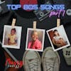 Top 80s Songs | Pt. 1
