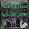 12: Dance With Me Herman & Follow That Munster