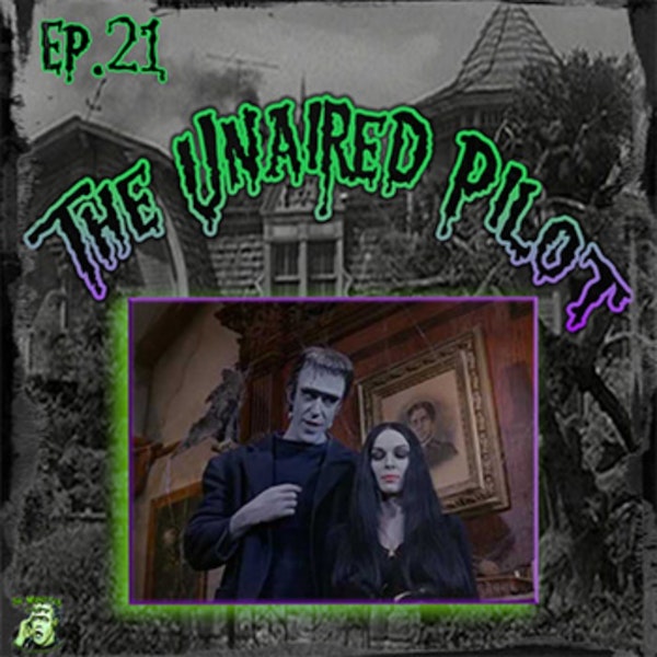 21: The Unaired Pilot