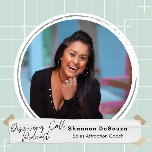 Sales Attraction Coach | Shannon DeSouza