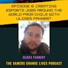 Creating Esports Jobs Around the World from Chile with Ulises Fahnert