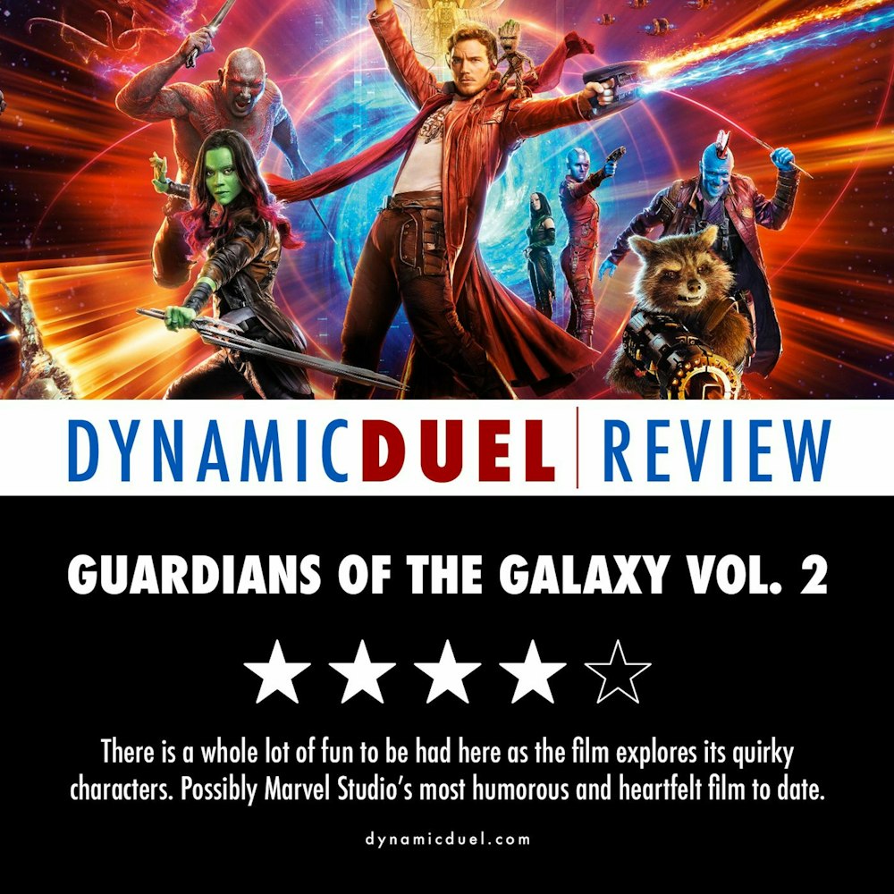 Guardians of the Galaxy Vol. 2 Review