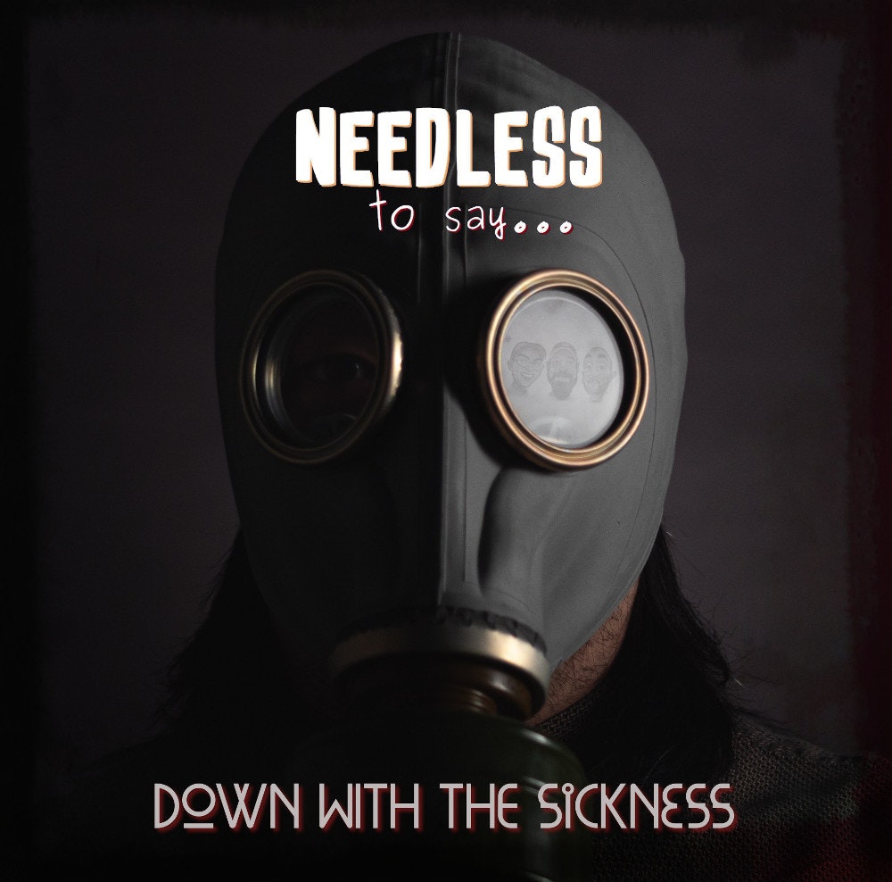 Down with the Sickness