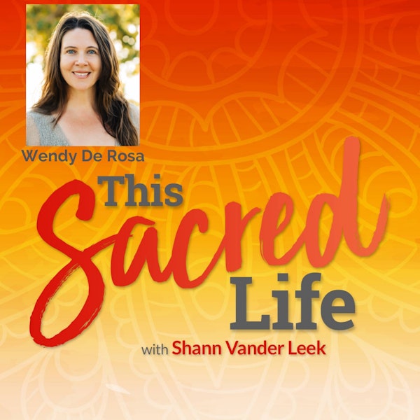 Becoming an Empowered Empath with Wendy De Rosa