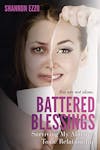 Shannon Ezzo- Author- Battered Blessings- Surviving My Abusive Toxic Relationship