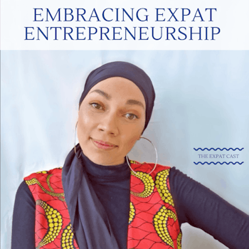 Embracing Expat Entrepreunership with Tania