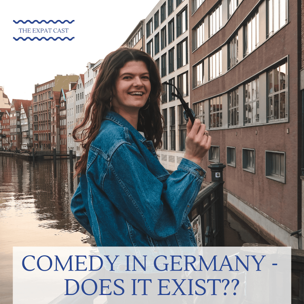 Comedy in Germany - Does It Exist?? with Chelsea from SoundingLustig