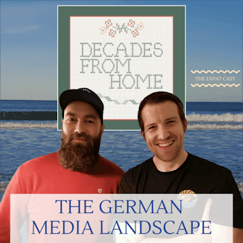 The German Media Landscape with Nic and Simon