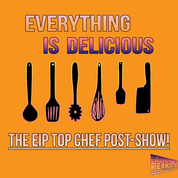 Everything is Delicious S2: Restaurant Wars!!!