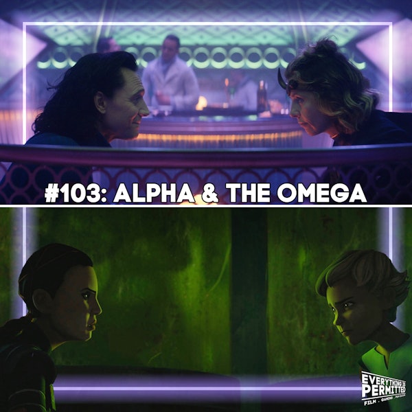 Alpha & The Omega