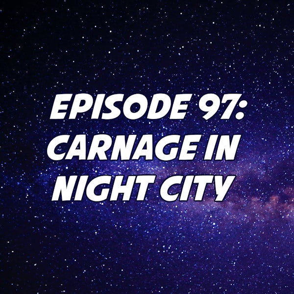 Carnage in Night City