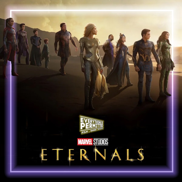 Eternals Review Special