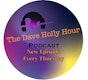 The Dave Holly Hour