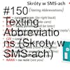 #150 Texting Abbreviations (Skroty w SMS-ach)