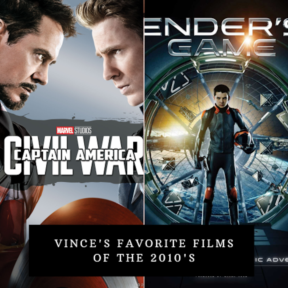 Vince's favorite films of the 2010's