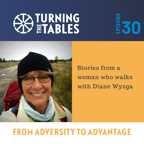 EP 30: Stories from a woman who walks, with Diane Wyzga