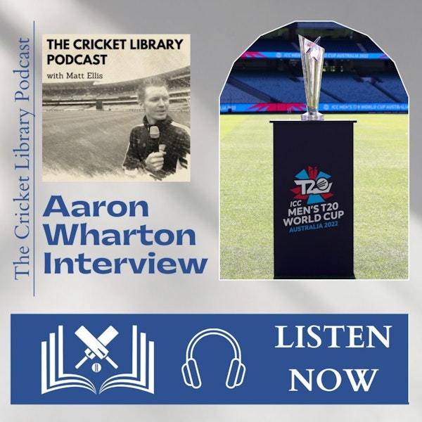 ICC Men’s T20 World Cup Countdown - Aaron Wharton Interview