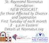 St. Raymond Nonnatus Foundation Presents: A Podcast for Divorced and Separated Catholics - Episode 1