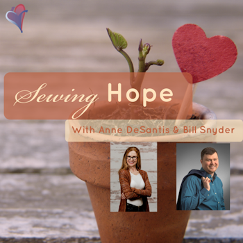 Sewing Hope #208: Back to School - Sharing the Faith