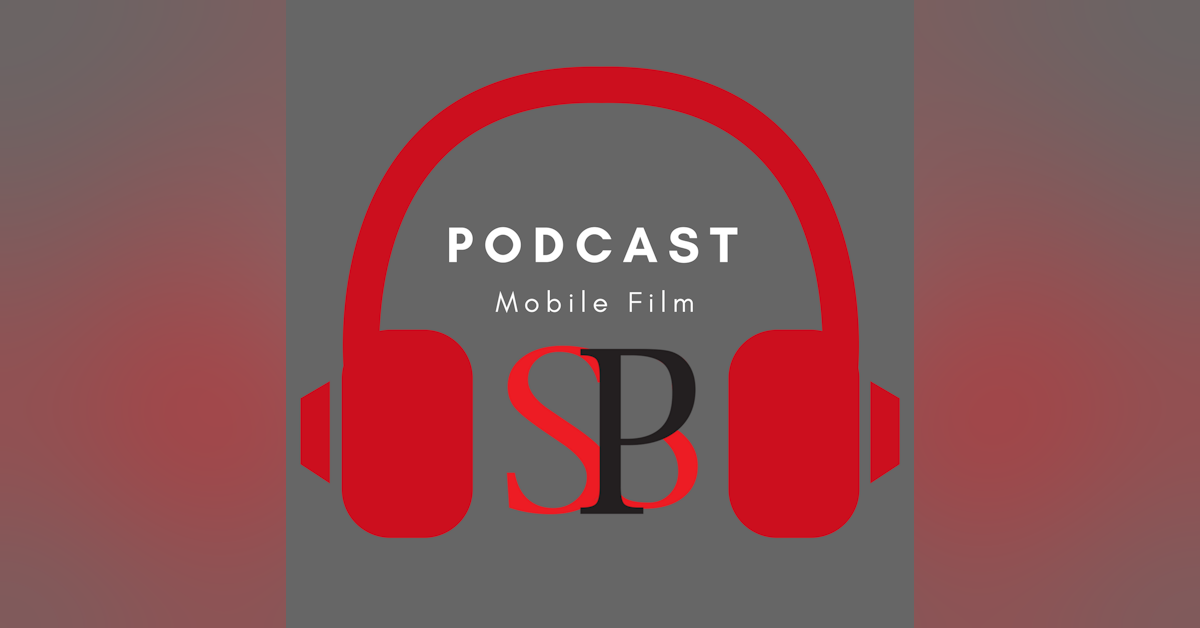 SBP Podcast Mobile Filmmaking Episode 2 Mithran Maharajan