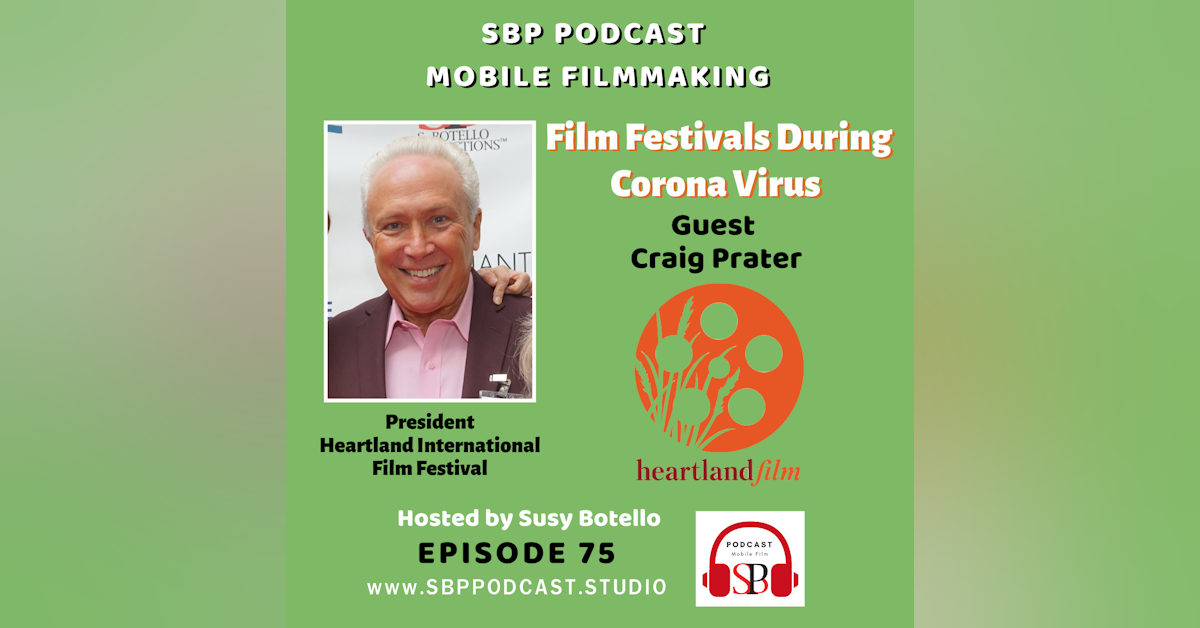 Film Festival Events During Corona Virus with Craig Prater
