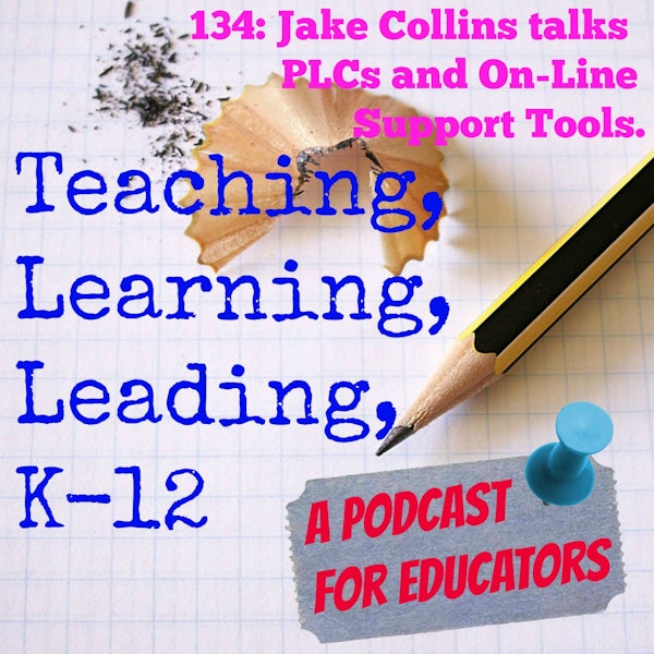 134: Jake Collins Talks PLC's and On-Line Support Tools