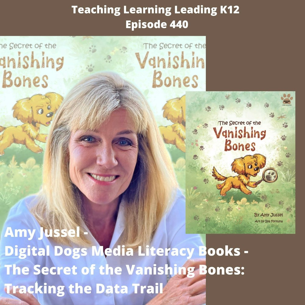 Amy Jussel - Digital Dogs Media Literacy Books - The Secret of the Vanishing Bones: Tracking the Data Trail - 440