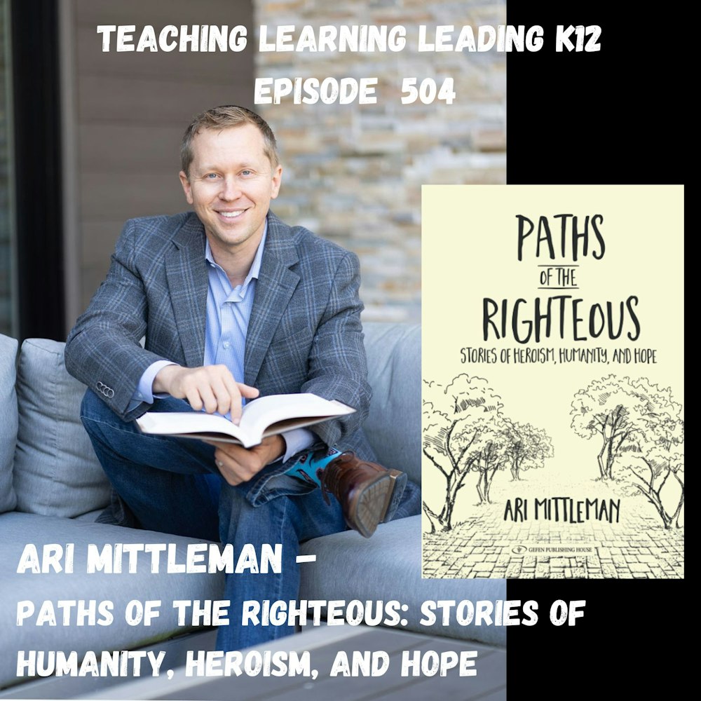 Ari Mittleman - Paths of the Righteous: Stories of Humanity, Heroism, and Hope - 504