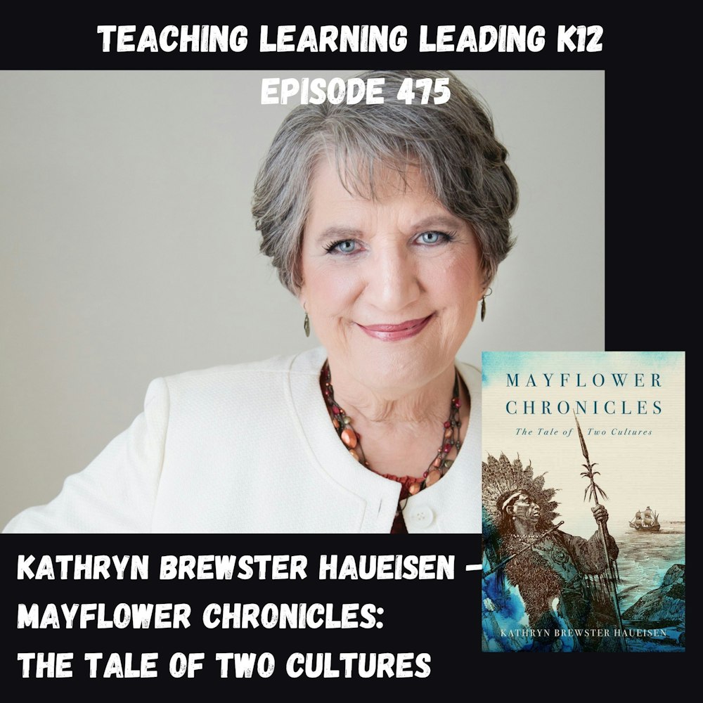 Kathryn Brewster Haueisen - Mayflower Chronicles: The Tale of Two Cultures - 475