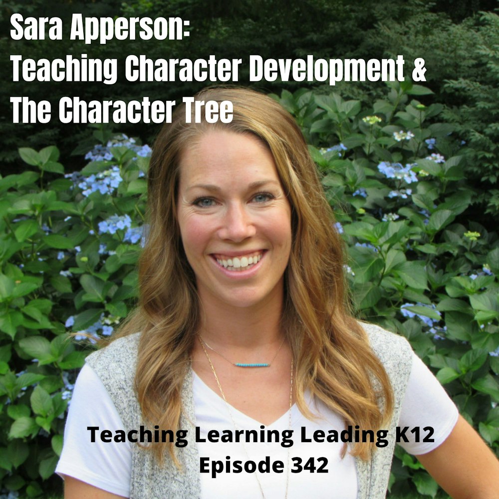 Sara Apperson: Teaching Character Development & The Character Tree - 342