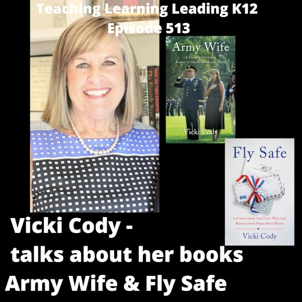 Vicki Cody Talks About Her Books Army Wife and Fly Safe - 513
