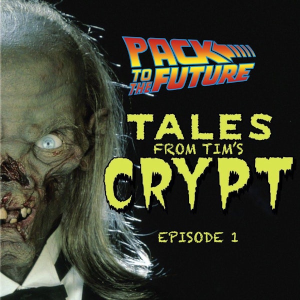 Hobby Pack 24: Tales from Tim‘s Crypt (Season 1 - Episode 1)