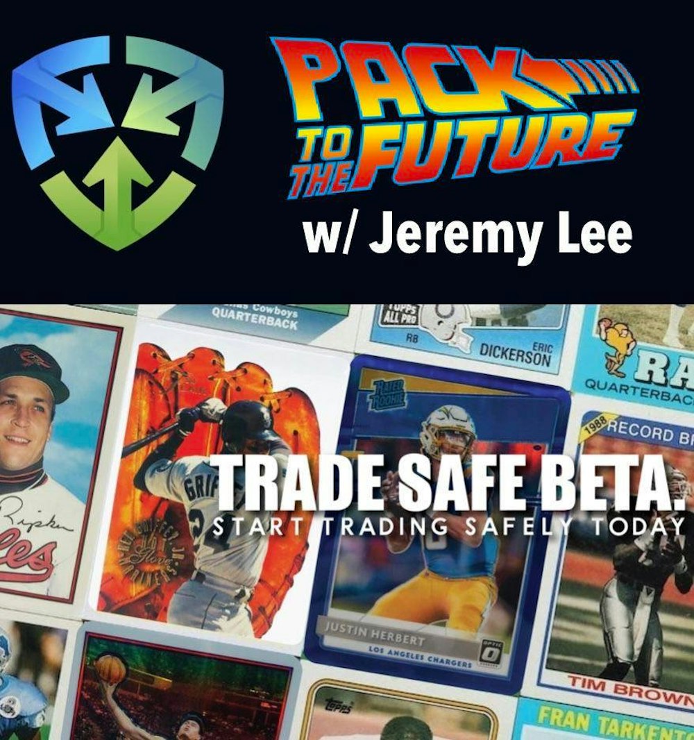 Episode 110: Safe Trading in the Hobby w/ Jeremy Lee, Clearly Donruss Football, and eBay’s Vault