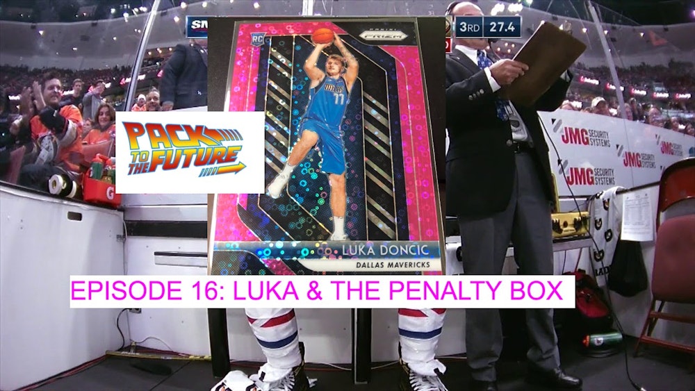 Episode 16: Luka & The Penalty Box