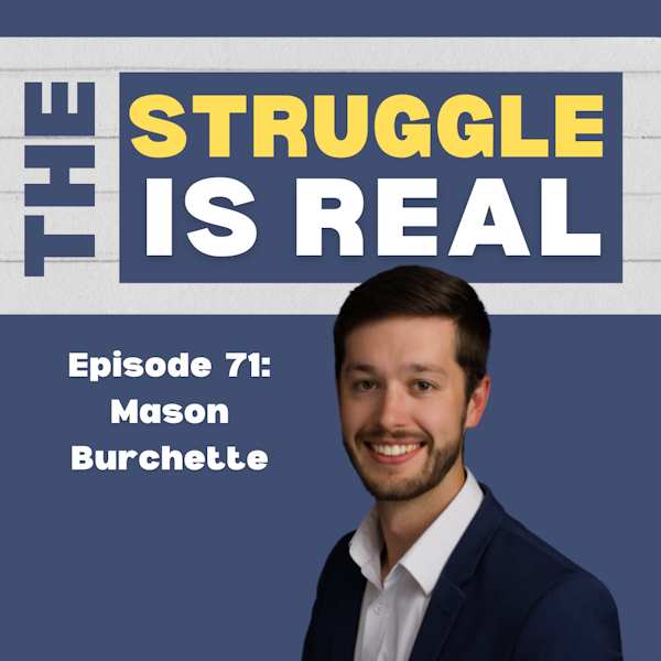 Getting the Courage to Become a Business Owner | E71 Mason Burchette