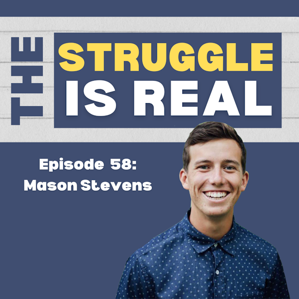 Ultramarathon Mentality and Finding Your Future | E58 Mason Stevens and Justin Peters