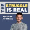 E26: Jay Williams on Commitment Issues, Taking Off the Masks, and Why Men Can’t Talk About Their Feelings