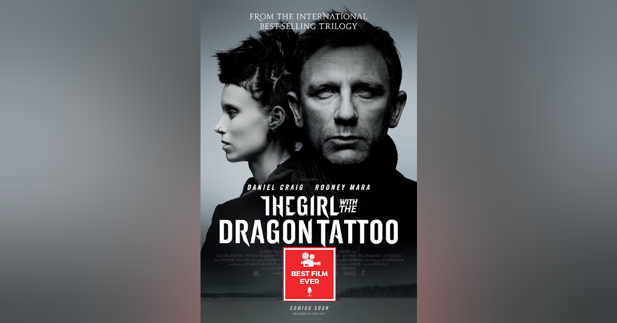Episode 23 - The Girl With The Dragon Tattoo (2011 - English Language)