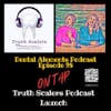 Introducing the Truth Scalers Podcast