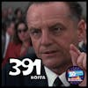 Episode #391: ”I’m gonna do what I gotta do!” | Hoffa (1992)