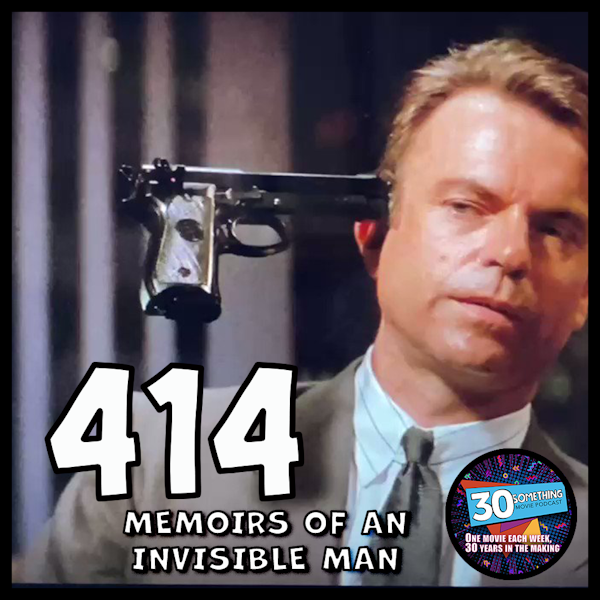 Episode #414: ”Empty Fletch” | Memoirs of An Invisible Man (1992)